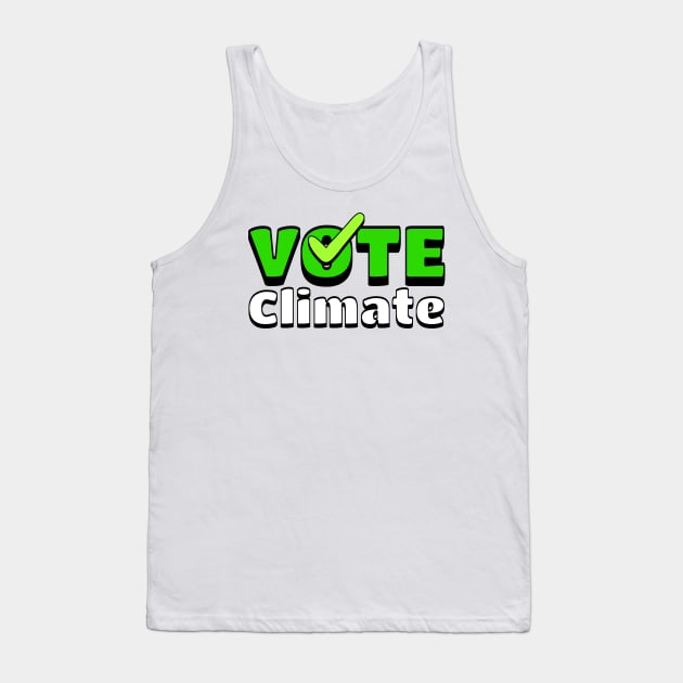 Encourage people to VOTE Climate with this Tank Top by Distinct Designs NZ